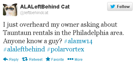 ALALeftBehindCat tweets: “I just overheard my owner asking about Tauntaun rentals in the Philadelphia area. Anyone know a guy? #alamw14 #alaleftbehind #polarvortex”