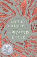 The Round House, by Louise Erdrich (HarperCollins).