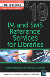 Cover of IM and SMS Reference Services for Libraries by Amanda Bielskas and Kathleen M. Dreyer