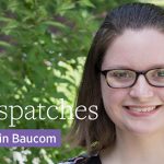 Dispatches with Erin Baucom