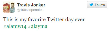 Travis Jonker tweets: “This is my favorite Twitter day ever. #alamw14 #alayma