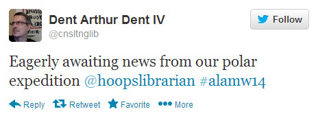 Dent Arthur Dent IV tweets: “Eagerly awaiting news from our polar expedition @hoopslibrarian #alamw14.”