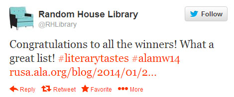 Random House Library tweets: “Congratulations to all the winners! What a great list! #literarytastes #alamw14”
