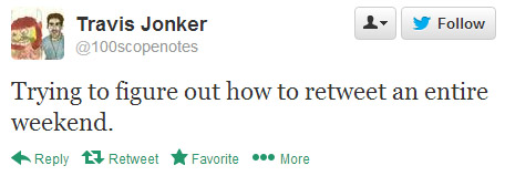 Travis Jonker tweeted: Trying to figure out how to retweet an entire weekend.