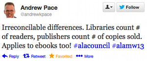 Irreconcilable differences. Libraries count # of readers, publishers count # of copies sold. Applies to ebooks too! #alacouncil #alamw13