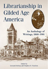 Librarianship in Gilded Age America 