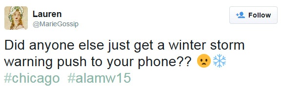 Did anyone else just get a winter storm warning push to your phone?? ❄ #chicago #alamw15