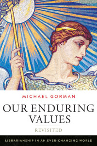 Cover of Our Enduring Values by Michael Gorman
