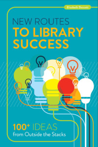 Cover of New Routes to Library Success, by Elisabeth Doucett