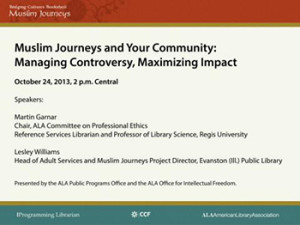 Muslim Journeys webinar, presented by the ALA Public Programs Office and Office for Intellectual Freedom.
