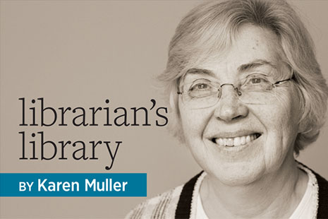 Librarian's Library: Karen Muller