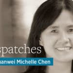 Dispatches, by Hsuanwei Michell Chen