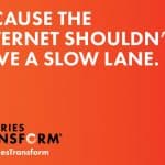 Because the internet shouldn't have a slow lane