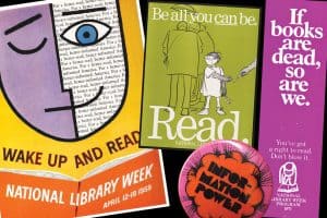National Library Week promotional materials through the ages. Photos: ALA Archives
