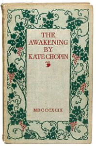 The Awakening by Kate Chopin.