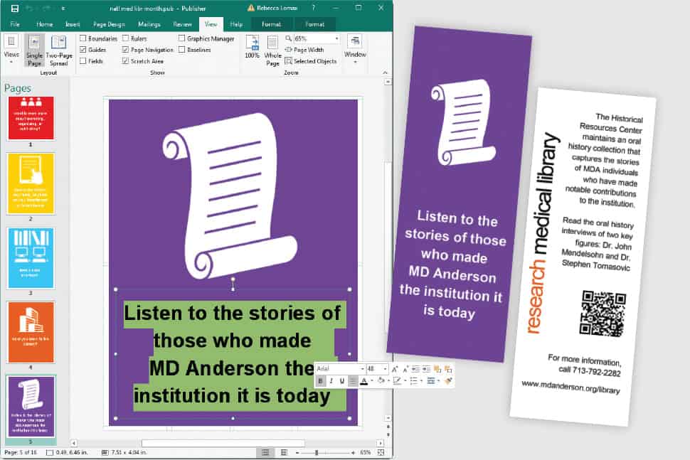 April Aultman Becker, dean of library and research technologies at Sul Ross State University in Alpine, Texas, used Microsoft Publisher to design this series of bookmarks in her previous role as education coordinator at Houston’s MD Anderson Cancer Center Research Medical Library.