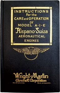 Cover of Instructions for the Care and Operation of Model A-I-E Hispano-Suiza Aeronautical Engines <span class="credit">Photo: The Museum of Flight Library Collection </span>