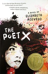 Printz Award winner: The Poet X, written by Elizabeth Acevedo