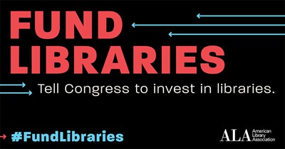 Fund Libraries: Tell Congress to Invest in Libraries