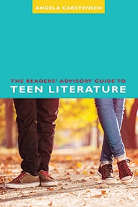 Cover of The Readers’ Advisory Guide to Teen Literature by Angela Carstensen