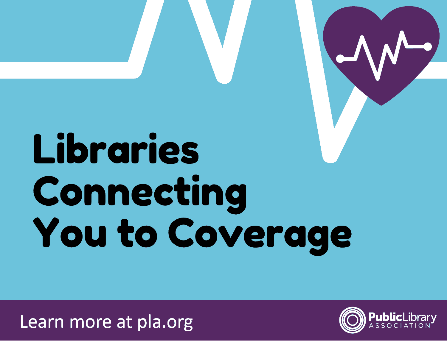 Libraries Connecting You to Coverage