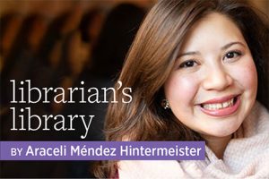 Librarian's Library by Araceli Mendez Hintermeister