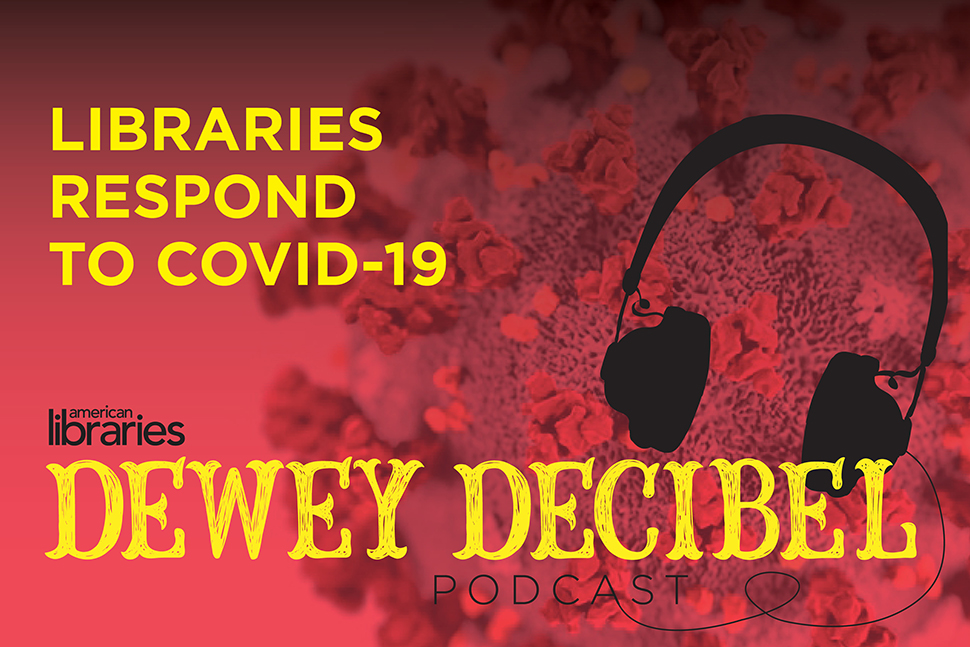 Dewey Decibel: Libraries Respond to COVID-19