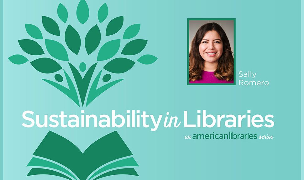 Sustainability in Libraries: Sally Romero