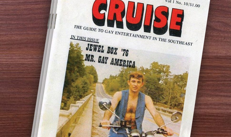 Cruise: The Guide to Gay Entertainment in the Southeast. Photo: Queer Music Heritage