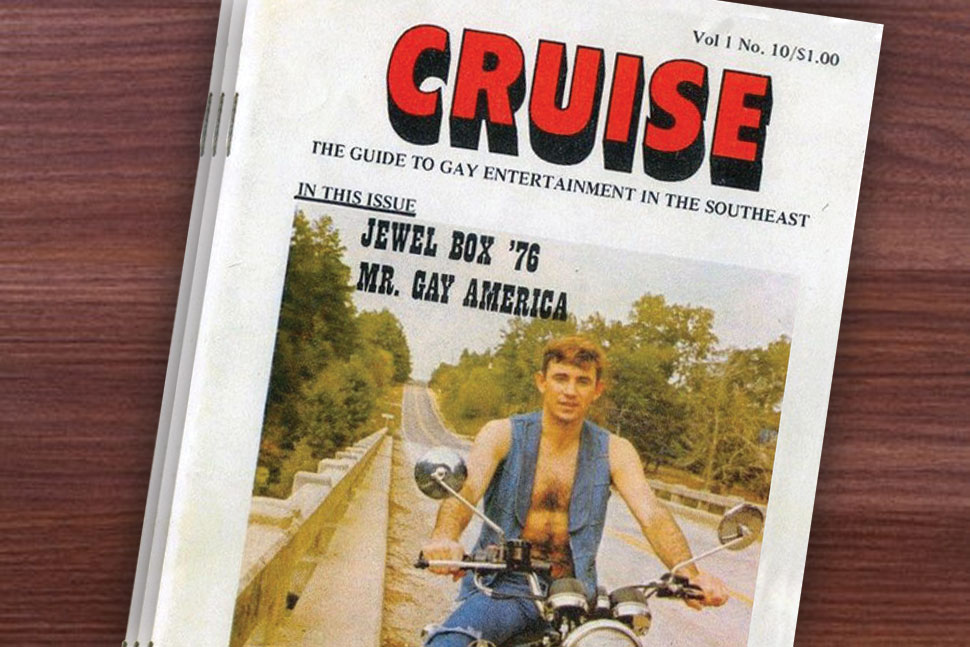 Cruise: The Guide to Gay Entertainment in the Southeast. Photo: Queer Music Heritage