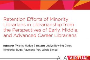 Graphic: Retention Efforts for Minority Librarians