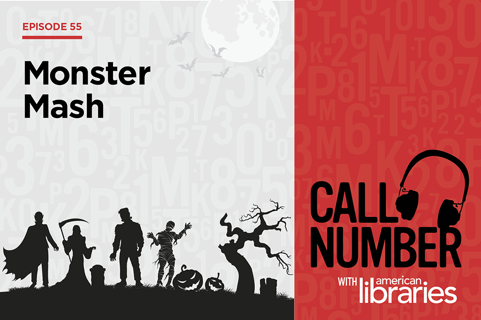 Call Number podcast logo: Episode 55 Monster Mash with silhouettes of monsters on a hill