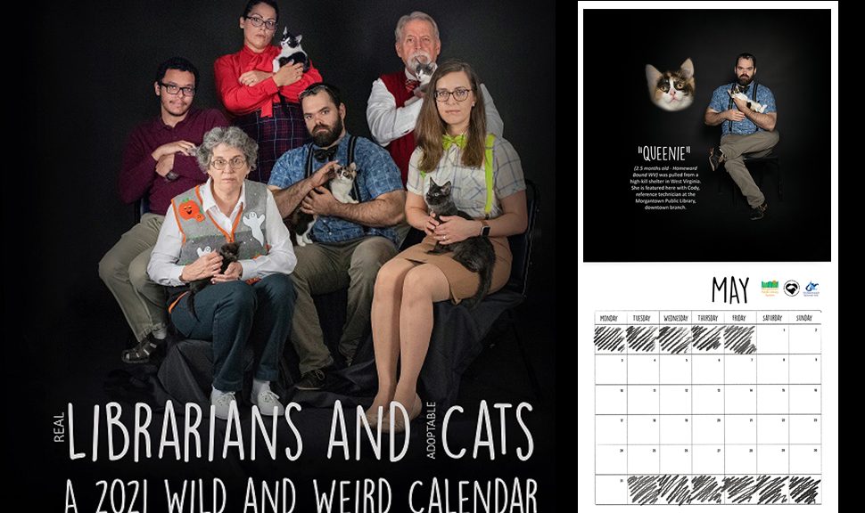 Images from Morgantown (W.Va.) Public Library System’s 2021 Wild and Weird fundraiser calendar, featuring library workers and adoptable cats