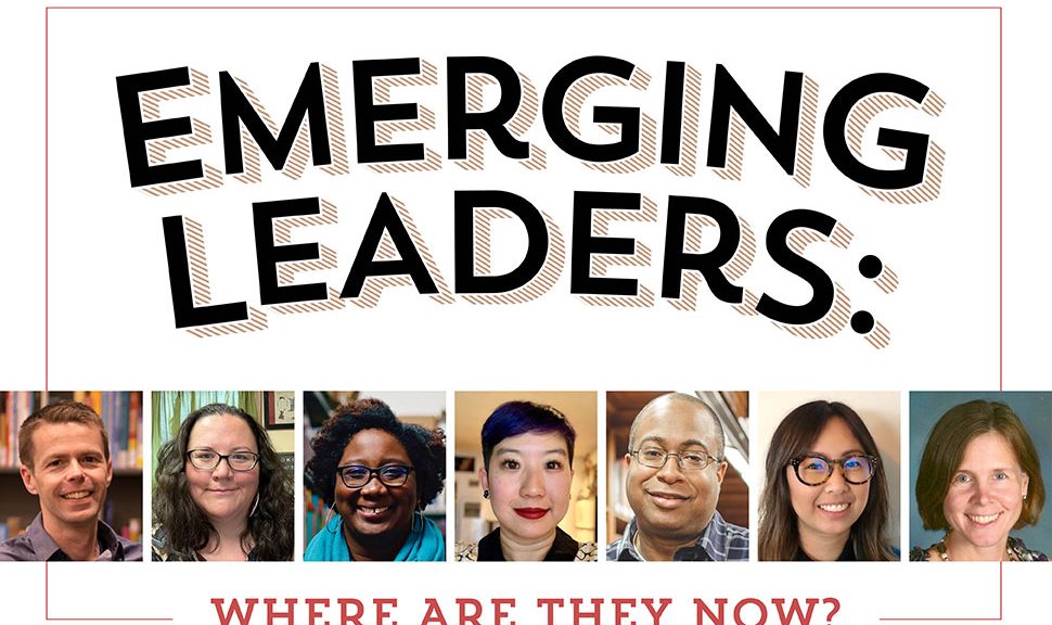 Emerging Leaders: Where Are They Now? (graphic with headshots of seven library leaders)