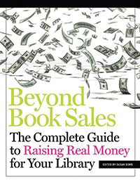 Cover of Beyond Book Sales: The Complete Guide to Raising Real Money for Your Library