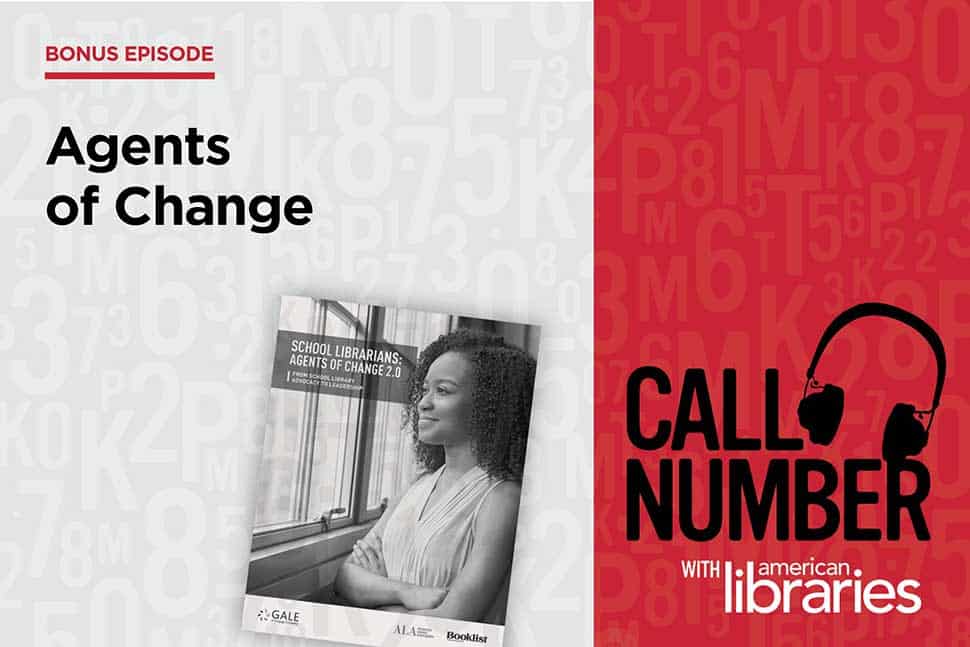 Call Number with American Libraries: Agents of Change