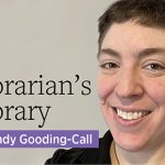 Photo of Librarian's Library columnist Andy Gooding-Call