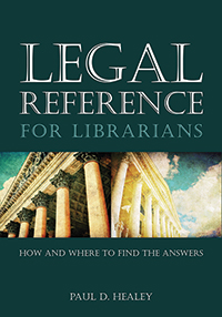 Cover of Legal Reference for Librarians: How and Where to Find the Answers