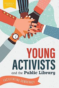 Book cover of Young Activists and the Public Librarian