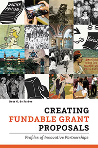 Creating Fundable Grant Proposals: Profiles of Innovative Partnerships By Bess G. de Farber