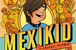 Part of the cover of Mexikid