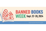 Read Between the Lines: Banned Books Week, Sept. 22-28, 2024