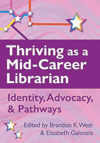 Cover of "Thriving as a Midcareer Librarian"