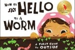 Cover of How to Say Hello to a Worm