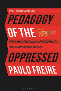 Cover art for Pedagogy of the Oppressed, 50th anniversary edition By Paulo Freire