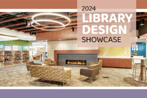 Cover image for 2024 Library Design Showcase