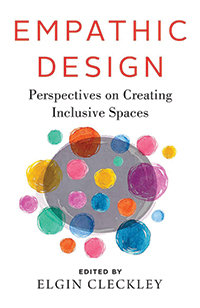 Cover art of Empathic Design: Perspectives on Creating Inclusive Spaces 