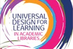 Part of cover of Universal Design for Learning in Academic Libraries