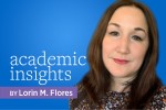 Academic Insights by Lorin M. Flores