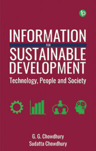 Cover art for Sustainable Development: Technology, People, and Society by G. G. Chowdhury and Sudatta Chowdhury